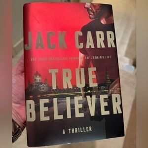 True Believer by Jack Carr hardcover. Brand new.